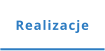 Realizacje